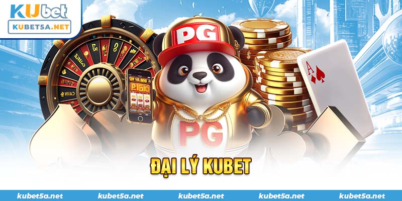 Đại lý Kubet